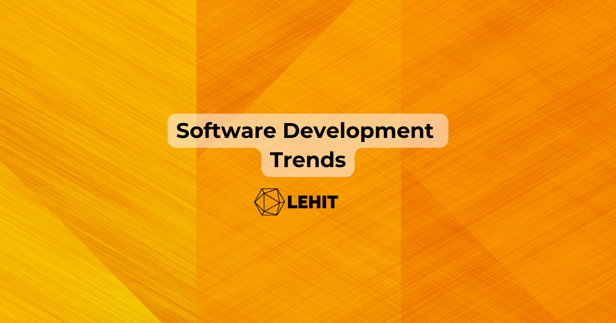 Exploring Custom Software Development Trends