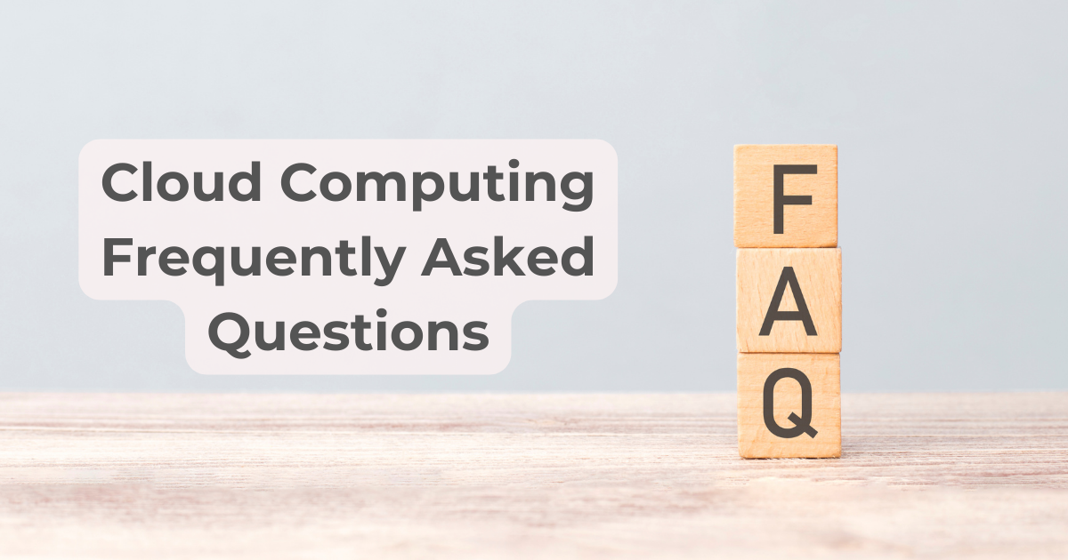 Cloud Computing FAQ